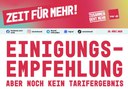 Einigungsempfehlung ABER NOCH KEIN TARIFERGEBNIS