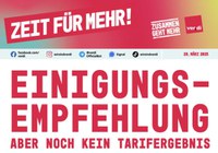 Einigungsempfehlung ABER NOCH KEIN TARIFERGEBNIS